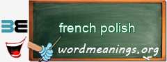 WordMeaning blackboard for french polish